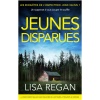 Jeunes disparues: Un suspense à vous couper le souffle (Les enquêtes de l'inspectrice Josie Quinn t. 1)