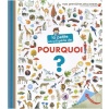 LA PETITE ENCYCLOPEDIE DES POURQUOI