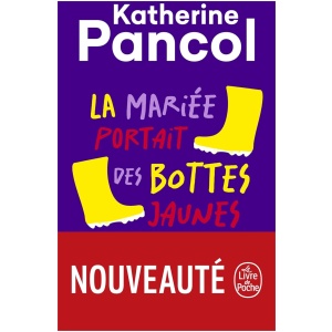 La Mariée portait des bottes jaunes