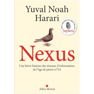Nexus (version française): Une brève histoire des réseaux d'information, de l'âge de pierre à l'IA