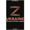 Ukraine: Pourquoi la Russie a gagné